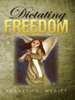 Dictating Freedom