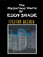 The Mysterious World of Eddy Shade