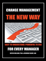 Change Management: the New Way: Easy to Understand; Powerful to Use