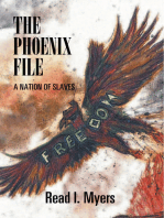 The Phoenix File: A Nation of Slaves