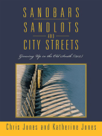 Sandbars, Sandlots, and City Streets