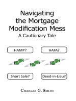 Navigating the Mortgage Modification Mess ¡V a Cautionary Tale: A Cautionary Tale