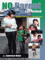 No Parent Left Behind: Strategies of Success for the 21St Century Parent