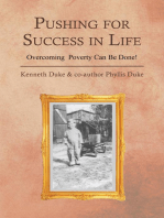 Pushing for Success in Life: Overcoming  Poverty Can Be Done!