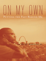 On My Own: Gettin' Past the Past