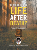 Is There Really Life After Death?