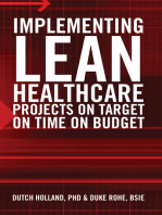 Implementing Lean Healthcare Projects on Target on Time on Budget