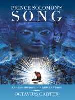 Prince Solomon’S Song: A Transcription of a Driven Vision