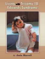 Living with Trisomy 18 / Edwards Syndrome