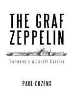 The Graf Zeppelin: Germany’S Aircraft Carrier