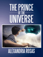 The Prince of the Universe