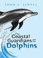 The Coastal Guardians and the Dolphins