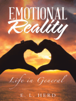 Emotional Reality: Life in General