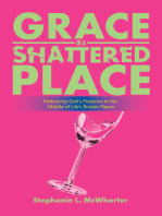 Grace in a Shattered Place