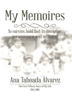 My Memoires: The First Fifteen Years of My Life 1945–1960