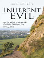 Inherent Evil: And He Walked in All the Sins His Father Did Before Him (1 Kings 15:3)