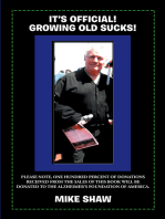 It’S Official! Growing Old Sucks!