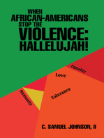 When African-Americans Stop the Violence: Hallelujah!