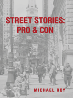 Street Stories: Pro & Con