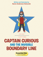 Captain Curious and the Invisible Boundary Line: Proverbial Kids©