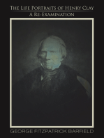 The Life Portraits of Henry Clay: A Re-Examination