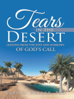 Tears in the Desert: Lessons from the Joys and Sorrows of God’S Call