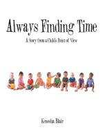 Always Finding Time: A Story from a Child’S Point of View