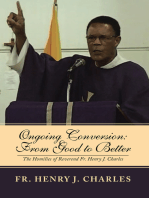 Ongoing Conversion: from Good to Better: The Homilies of Reverend Fr. Henry J. Charles