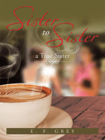 Sister to Sister: a True Sister: A True Sister