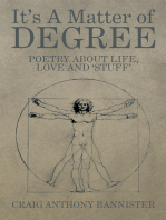 It’S a Matter of Degree: Poetry About Life, Love and ‘Stuff’