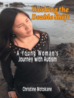 Working the Double Shift: A Young Woman's Journey with Autism
