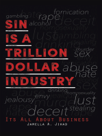 Sin Is a Trillion Dollar Industry: Its All About Business