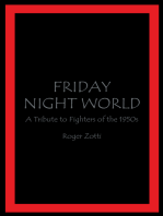 Friday Night World: A Tribute to Fighters of the 1950S
