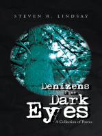 Denizens of the Dark Eyes: A Collection of Poems