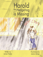 Harold the Hedgehog Is Missing