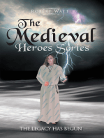The Medieval Hero Series
