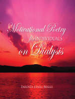 Motivational Poetry for Individuals on Dialysis: Living an Uplifting Life Will Improve Your Life Style