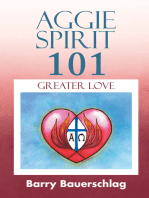 Aggie Spirit 101: Greater Love