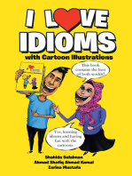 I Love Idioms: With Cartoon Illustrations