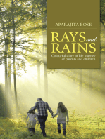 Rays and Rains: Colourful Diary of Life Journey of Parents and Children