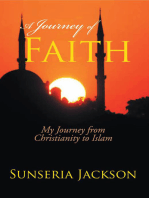 A Journey of Faith: My Journey from Christianity to Islam