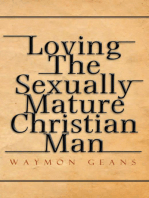 Loving the Sexually Mature Christian Man