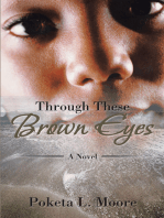 Through These Brown Eyes: A Novel