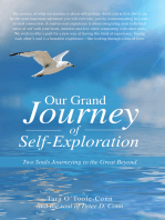 Our Grand Journey of Self-Exploration