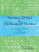 The Voice of Soul in the Words of the Mind: A Collection of Poems