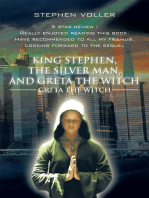 King Stephen, the Silver Man, and Greta the Witch: Greta the Witch