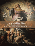 Vatican Ii on Mary: the Case for the Definition of the Spiritual Motherhood of Mary