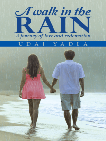 A Walk in the Rain: A Journey of Love and Redemption