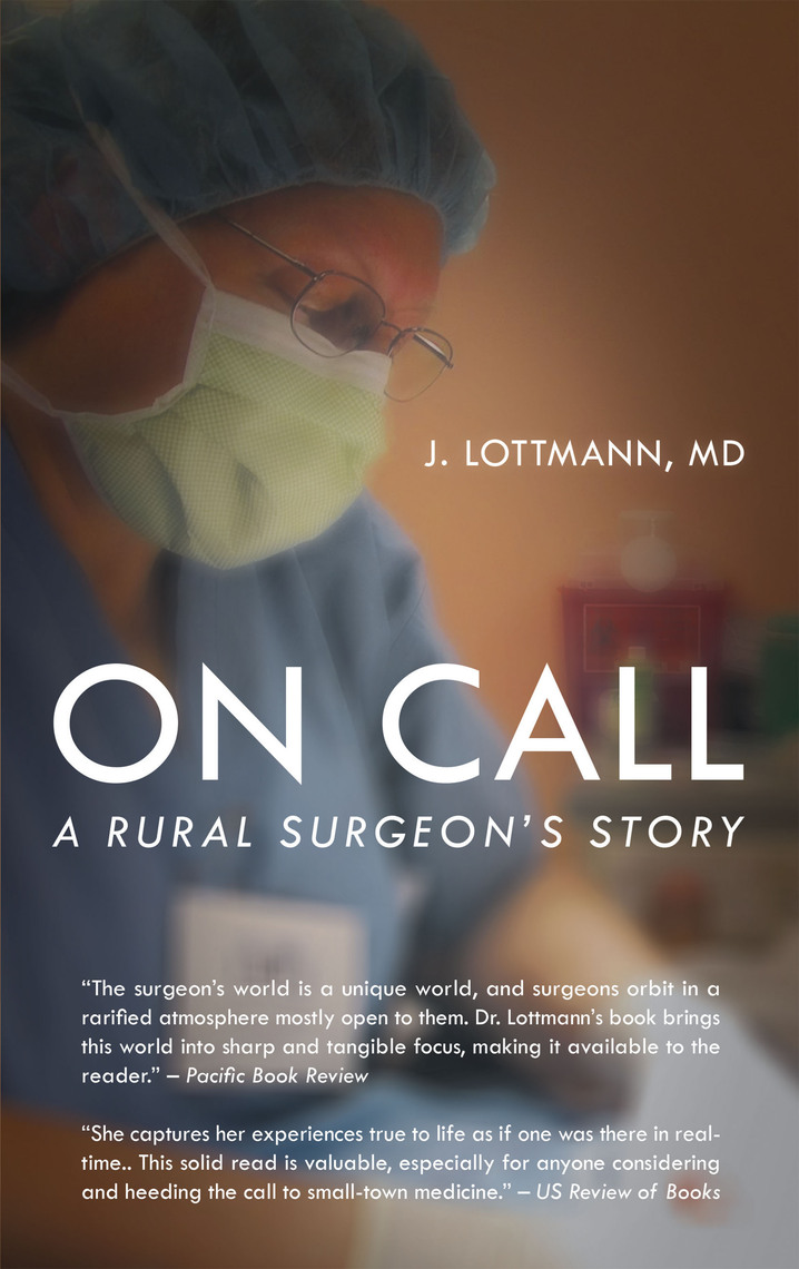 On Call By J Lottmann Md Ebook Scribd