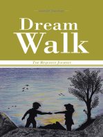 Dream Walk: The Requisite Journey